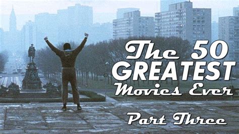 The 50 Greatest Movies Ever Part Three 1973 1980 Youtube