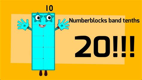Numberblocks Band Tenths 20 Its Finnaly Back After 100 Years Youtube