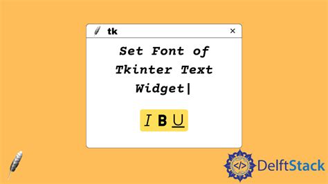 Tkinter Text 위젯의 글꼴을 설정하는 방법 Delft Stack