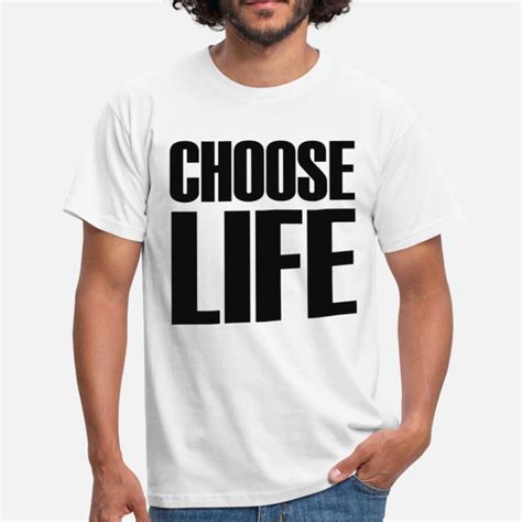 Shop Choose Life T Shirts Online Spreadshirt