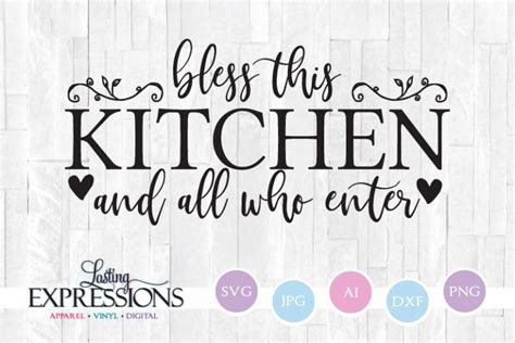 Bless This Kitchen Quote Svg Craft Quote 314263 Svgs Design