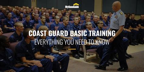 My Base Guide Coast Guard Basic Training Everything You Need To Know