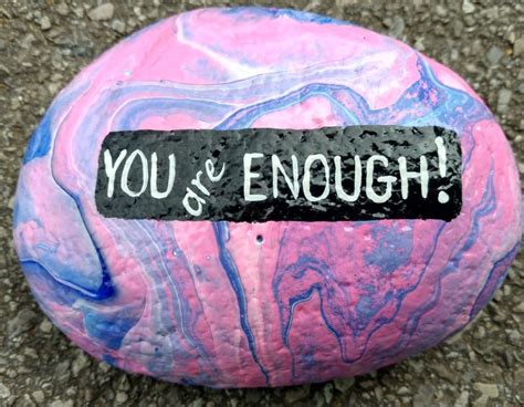 Marble Painted Rock You Are Enough Painted Rocks Marble Painting Rock