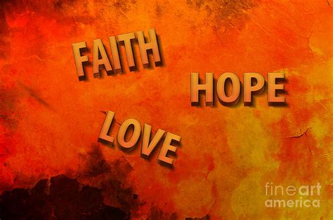 Faith Hope Love Digital Art By Beverly Guilliams