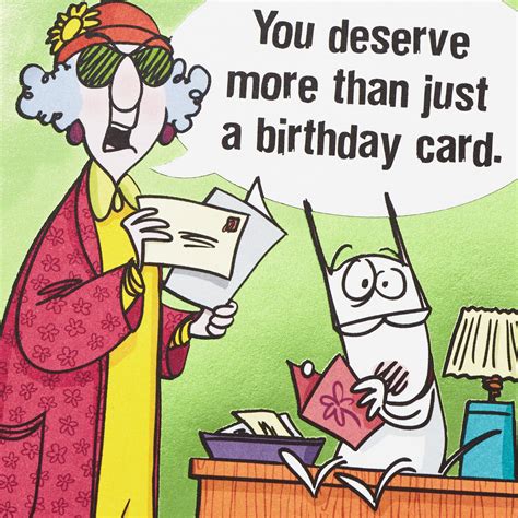 Maxine You Deserve More Funny Birthday Card Greeting Cards Hallmark