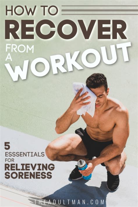 How To Recover From A Workout Tips To Relieve Soreness