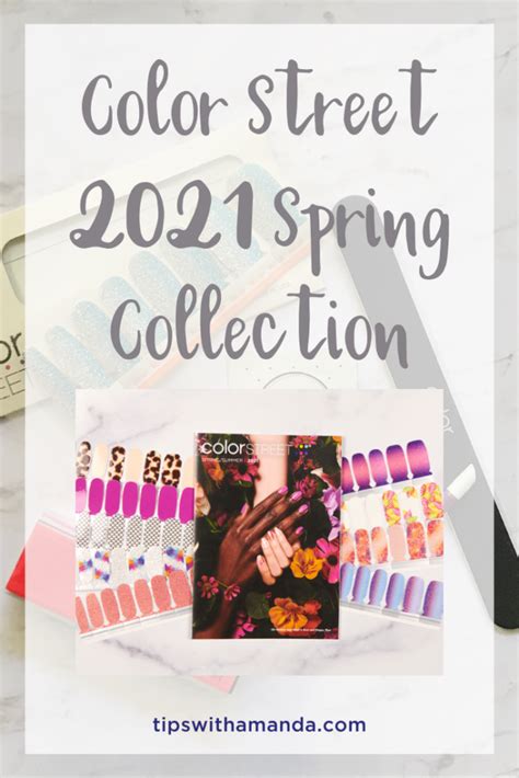 Color Street 2021 Spring Collection Tips With Amanda Color Street