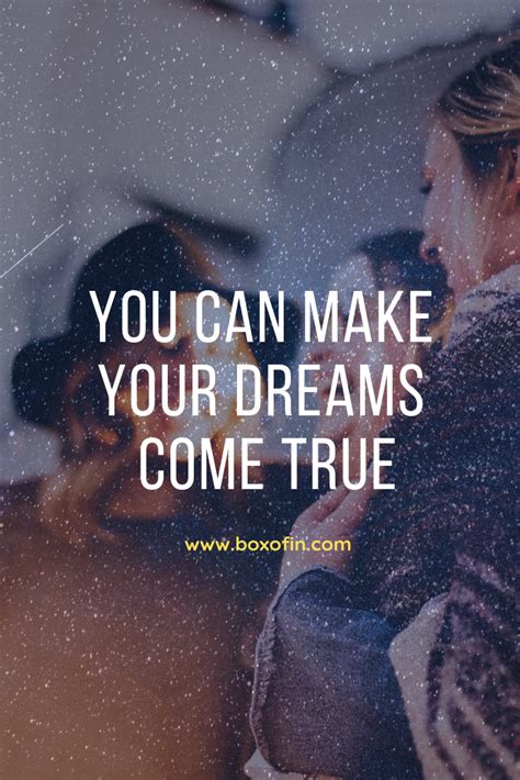 pin by Анна Мамонтова on Фразочки1 dreams come true quotes dreaming of you make dreams come true
