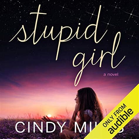 Stupid Girl Stupid In Love Book 1 By Cindy Miles Audiobook