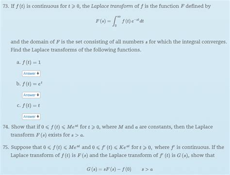 solved 73 if f t is continuous for t 0 the laplace