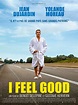 I Feel Good - Film (2018) - SensCritique
