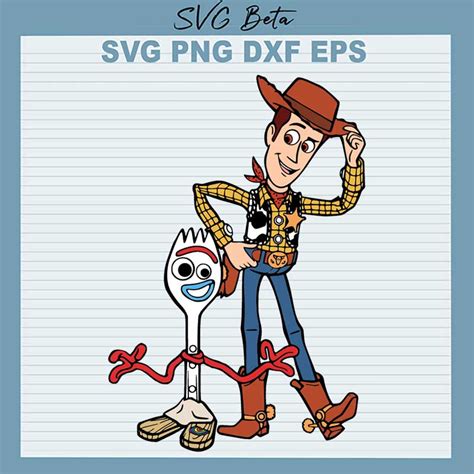 Woody And Forky Toy Story Svg Toy Story Svg Woody And Forky Svg Png