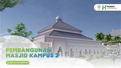 Masjid Kampus 2 Uin Bandung Youtube