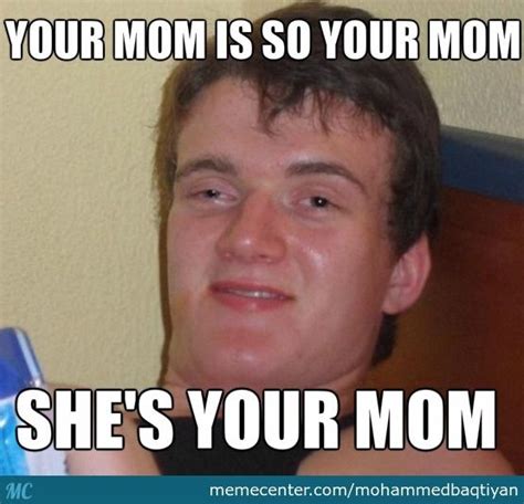 Best Your Mom Joke Ever Madeo2761923 555×534 Mom Jokes Best