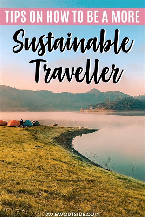 How To Be A More Sustainable Traveller In 2020 In 2020 Sustainable
