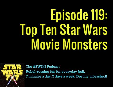 Documentaries present a fantastic way for us to learn about our world, a way to raise awareness and sometimes even the ability to expose corruption and atrocity. 119: Top 10 Star Wars Monsters - Star Wars 7x7