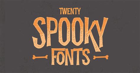 20 Creepy Fonts For Your Spooky Design Needs Artofit