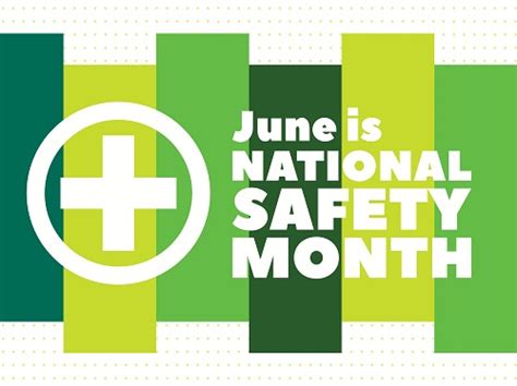Workplace Activities For National Safety Month In June