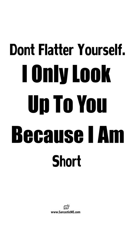 Funny Quotes About Being Short Shortquotescc
