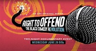 ‘Right to Offend’ Black comedy documentary airs on A&E: How to watch ...