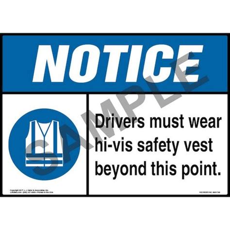 Notice Drivers Must Wear Hi Vis Safety Vest Beyond This Point Sign