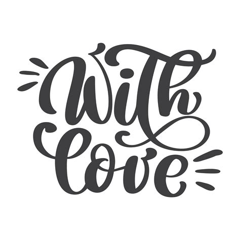 With Love Hand Lettering Handmade Calligraphy Vintage Vector Text On