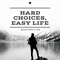Hard Choices: Easy Life - Kate Trevillian - Life Coach