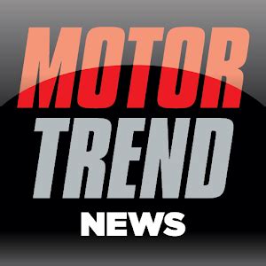 Motor trend is the worlds automotive authority. MOTOR TREND News - Android Apps on Google Play