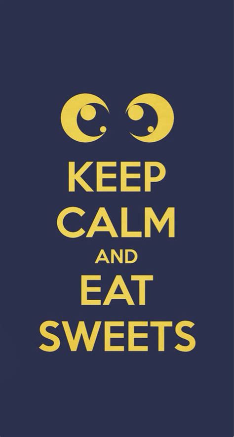 Keep Calm And Eat Sweets Pictures Photos And Images For Facebook