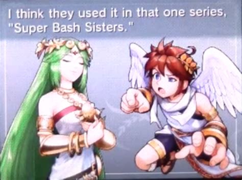 Super Bash Sisters Kid Icarus Know Your Meme