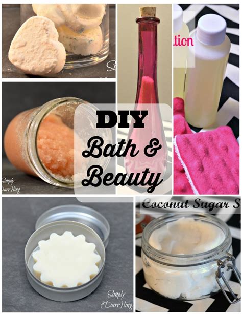 7 Diy Bath And Beauty Products Simply Darr Ling