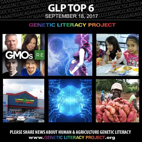 Genetic Literacy Projects Top Stories For The Week Sept Genetic Literacy Project