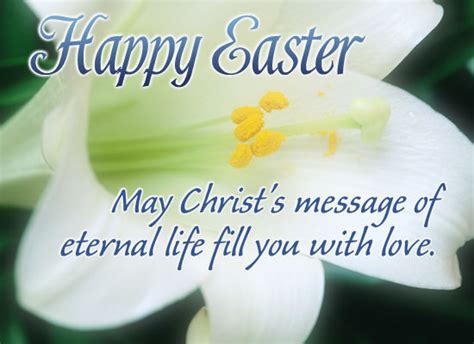 Happy Easter May Christs Message Of Eternal Life Fill You With Love