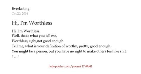 Hi Im Worthless By Ember Myers Hello Poetry