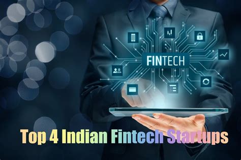 Top 4 Indian Fintech Startups introduced among 50 Global Fintech ...