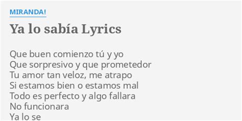 Ya Lo SabÍa Lyrics By Miranda Que Buen Comienzo Tú