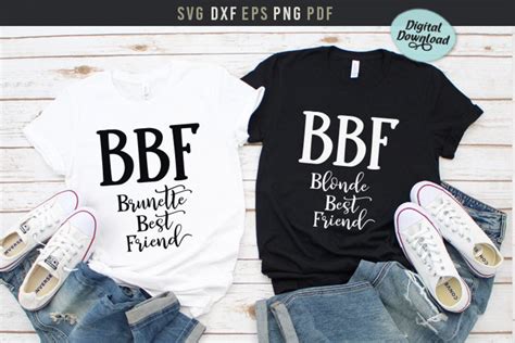 Bbf Blonde Best Friend Svg Brunette Best Friend Shirt Svg Etsy