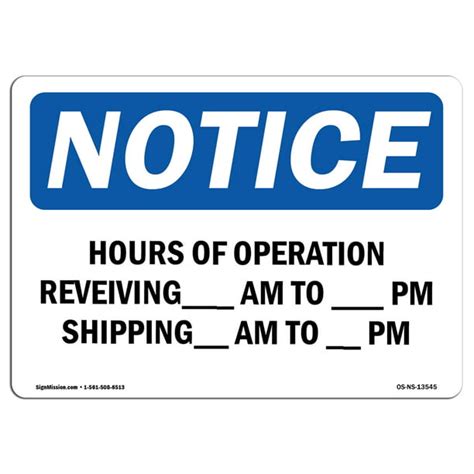 Osha Notice Sign Hours Of Operation Receiving Am Choose