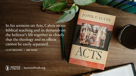 Sermons On The Acts Of The Apostles By John Calvin Banner Of Truth Usa