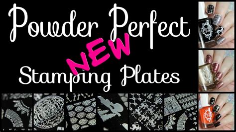 Powder Perfect Stamping Plates New For 2017