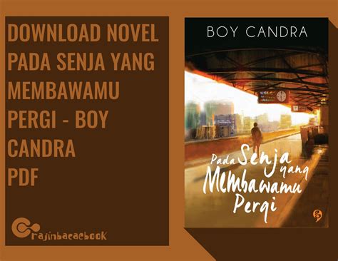 Thor ku tunggu up mu selalu menunggu, mlm2 gini enk baca novel.semua komik full color dan gratis! Download Ebook Gratis Boy Candra - Pada Senja Yang ...