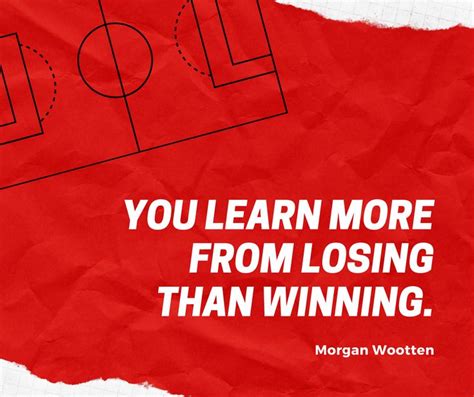 “you Learn More From Losing Than Winning” Morgan Wootten Qotd
