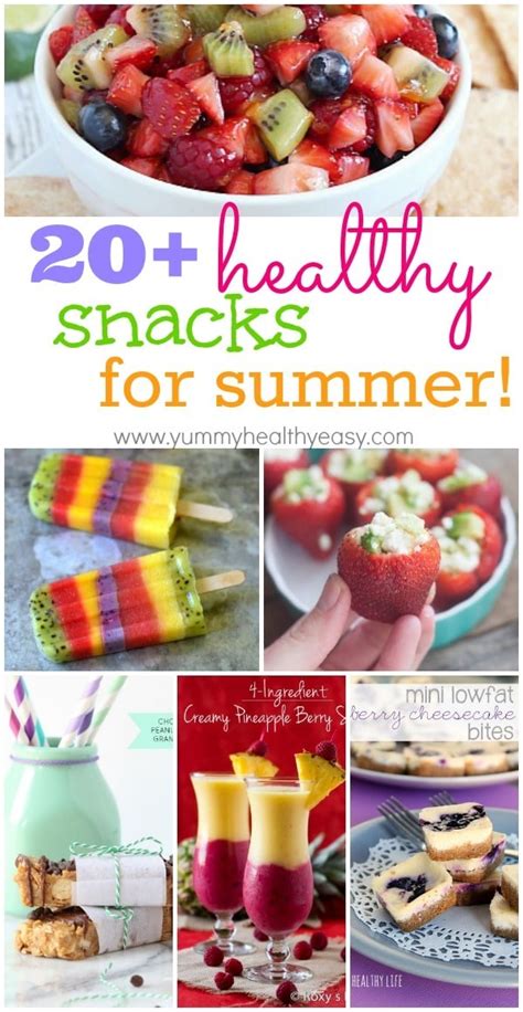20 Healthy Summertime Snacks Yummy Healthy Easy