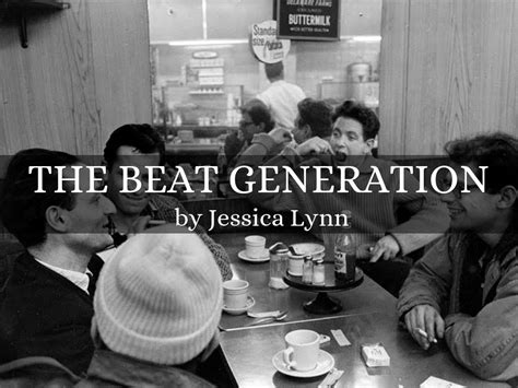 The Beat Generation By Jessicairenelynn