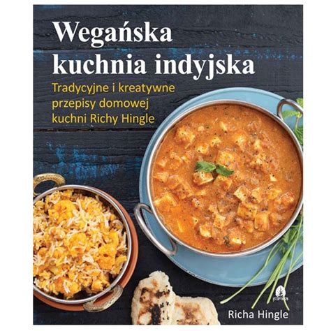 Kuchnia Indyjska Wegetariańska Przepisy Kuchnia Poland