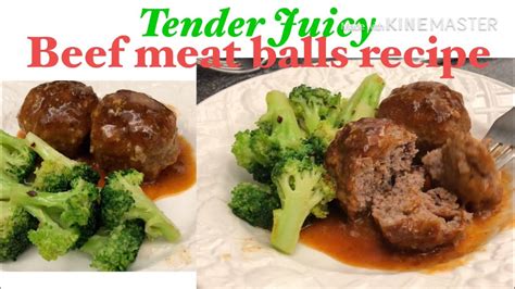 Tender Juicy Beef Balls Recipe Simple Beef Balls Recipe Tender Meat Balls Recipe Using Bbq