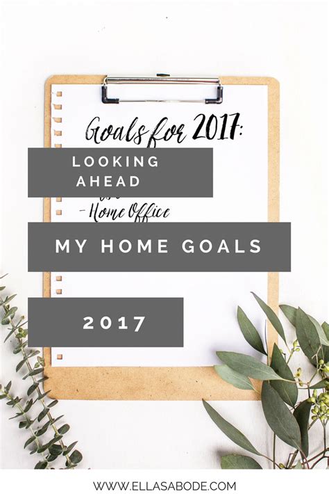 My Home Goals For 2017 Things I Want To Achieve Around My House And