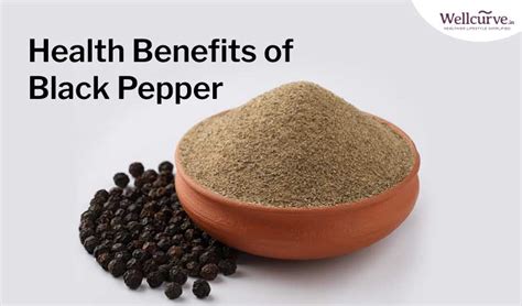 Black Pepper Benefits Nutrition Uses And Side Effects