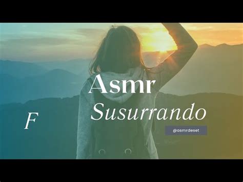 F Asmr Susurrando Youtube