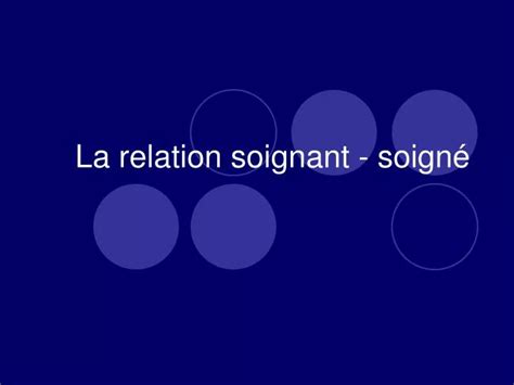 Ppt La Relation Soignant Soign Powerpoint Presentation Id Hot Sex Picture